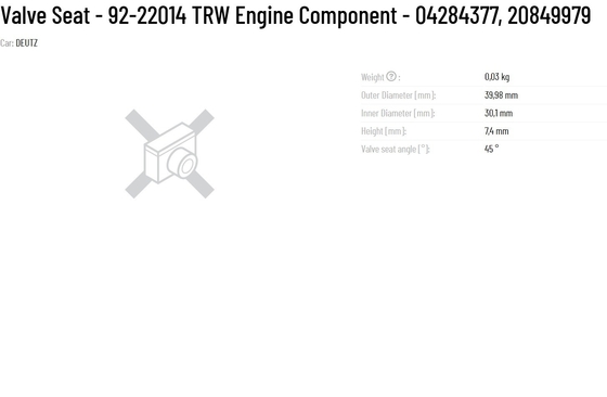 DEUTZ Engine Valve Seat Original TRW 92-22014 Part for Smooth Operation 04284377 20849979